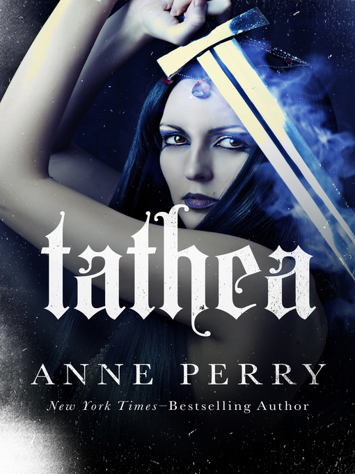 Title details for Tathea by Anne Perry - Available